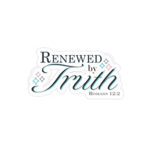 Load image into Gallery viewer, Renewed by Truth Sticker
